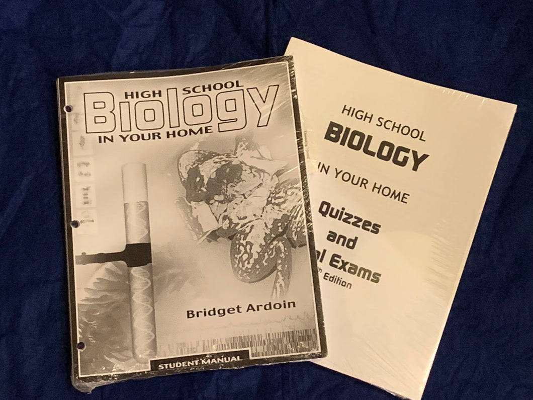 HIGH SCHOOL BIOLOGY IN YOUR HOME STUDENT MANUAL